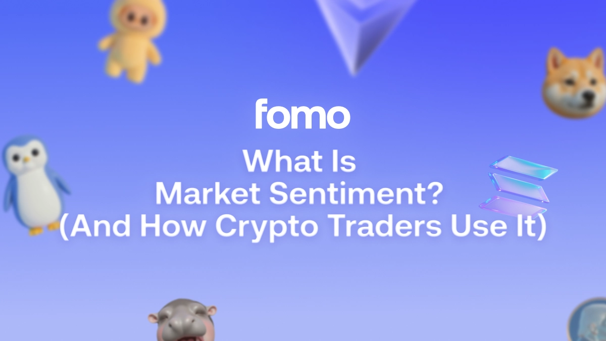 What Is Market Sentiment? (And How Crypto Traders Use It)