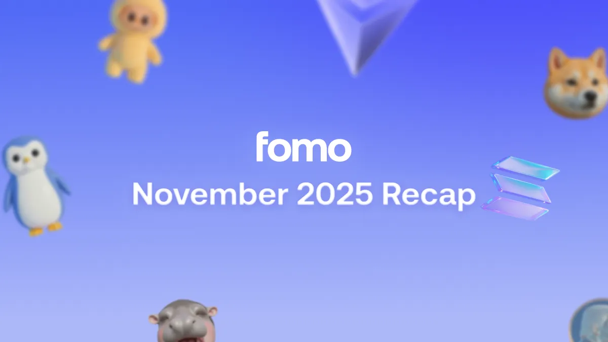 fomo November 2025 recap